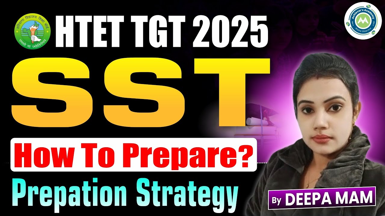 HTET TGT SST Preparation 2025 | Best Strategy & Tips to Crack HTET Social Science Exam