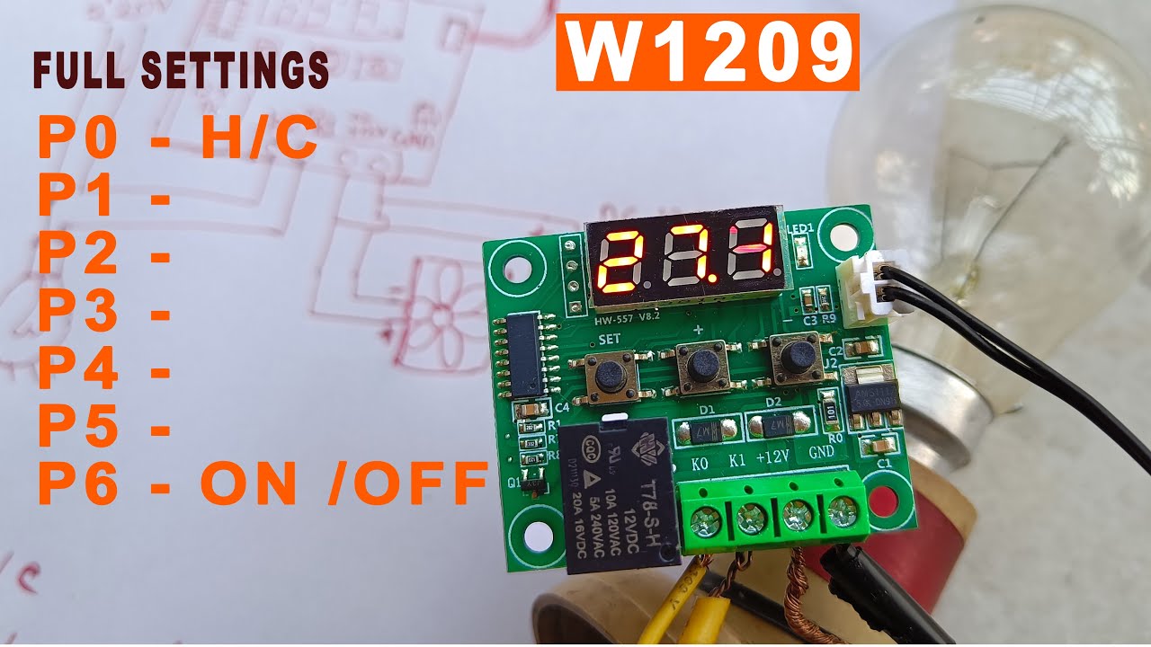 W1209 Thermostat Controller Incubator Full Settings - W1209 Temperature Controller Connection