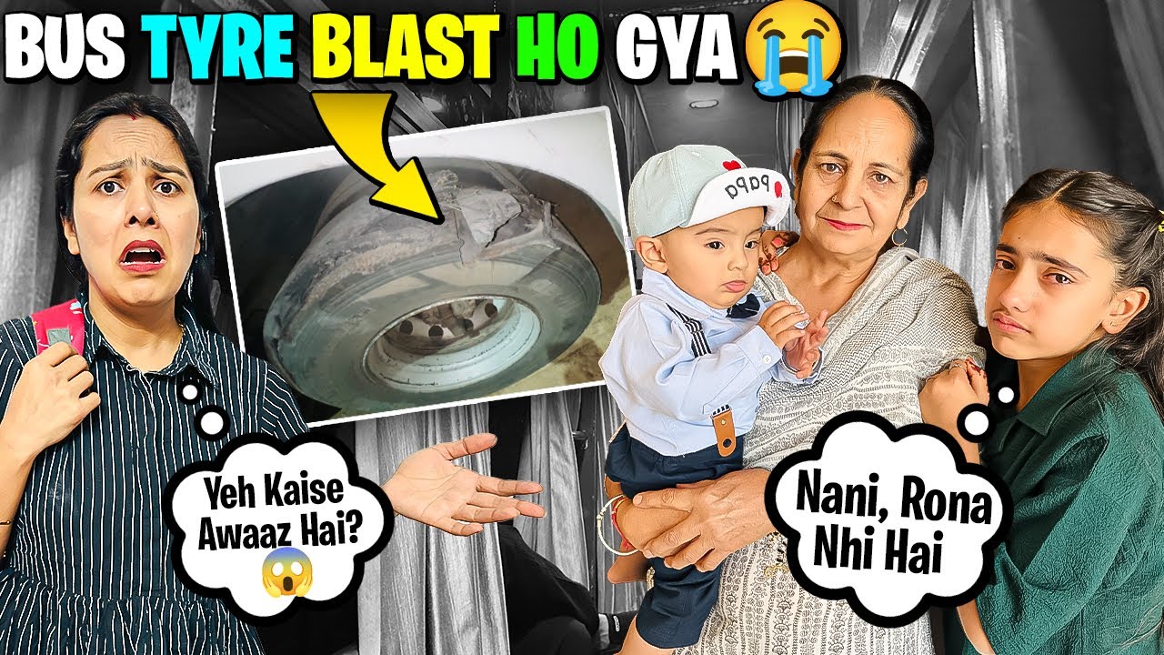 Hum sabhi bal bal baache😱Hamari Bus ka Tyre Blast ho gya😱 @SamayraNarulaandFamily