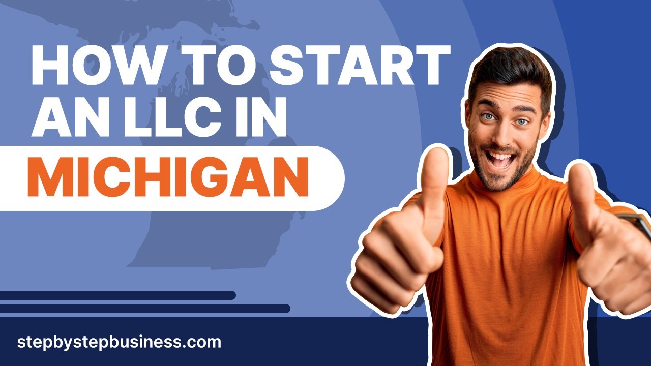 How to Start an LLC in Michigan in 2025