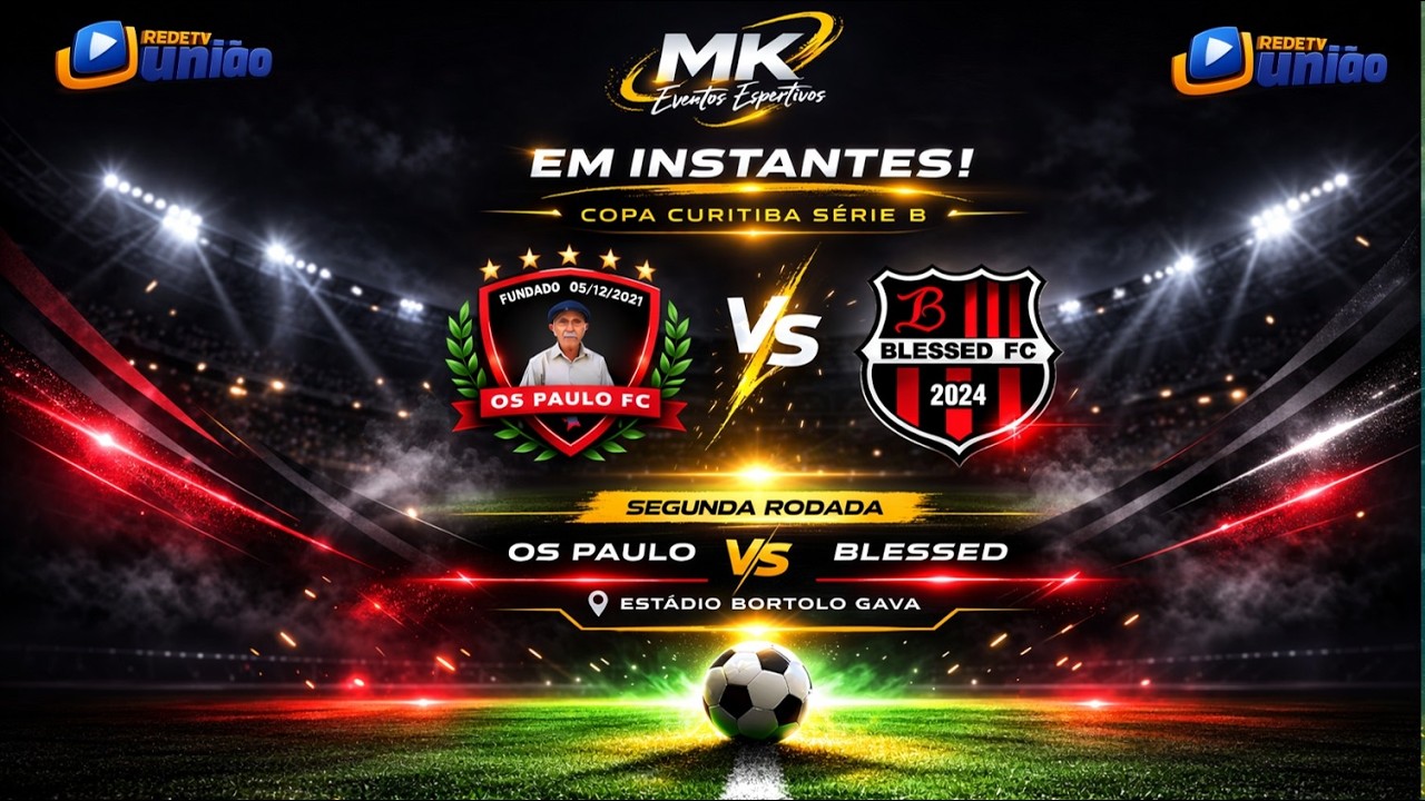 OS PAULO X BLESSED - 2ª RODADA - COPA CURITIBA SERIE B