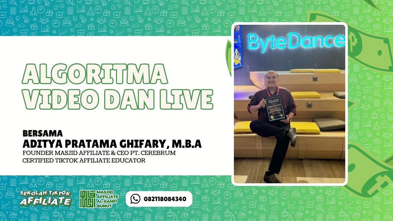 13. ALGORITMA VIDEO DAN LIVE - Sekolah Tiktok Affiliate - Aditya Pratama Ghifary