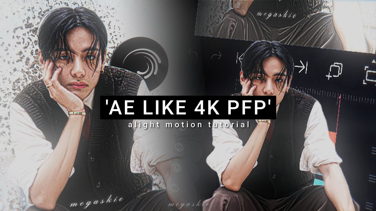 ae like 4k pfp tutorial - Alight Motion