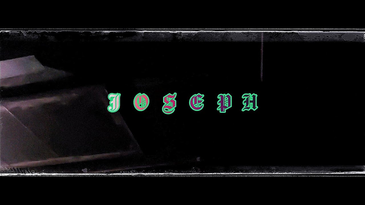 J  O  S  E  P  H