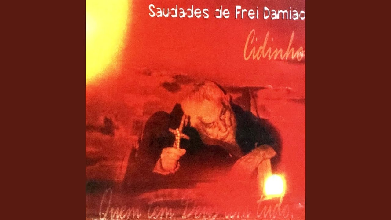 Saudades Do Frei Damião