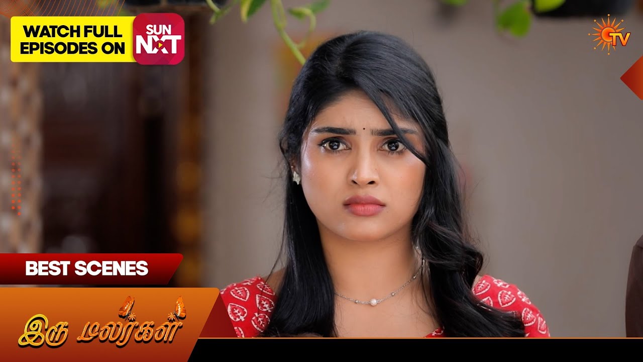 Iru Malargal - Best Scenes | 19 Mar 2026 | Tamil Serial | Sun TV