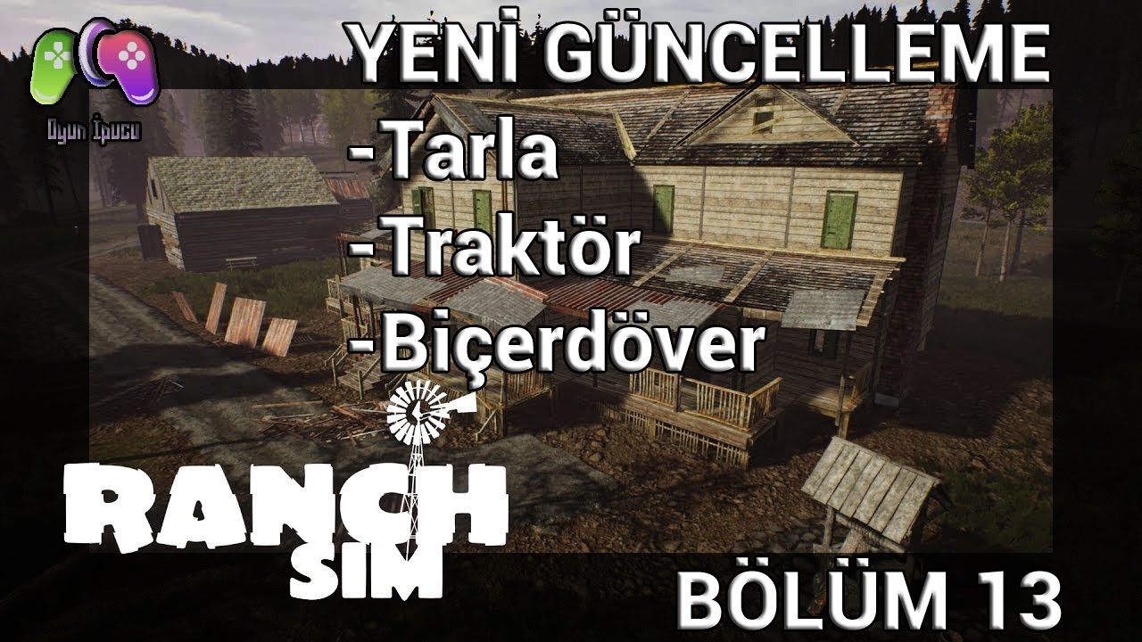 RANCH SIMULATOR #13 | Yeni Güncelleme Çıktı | Tarla - Traktör - Biçerdöver