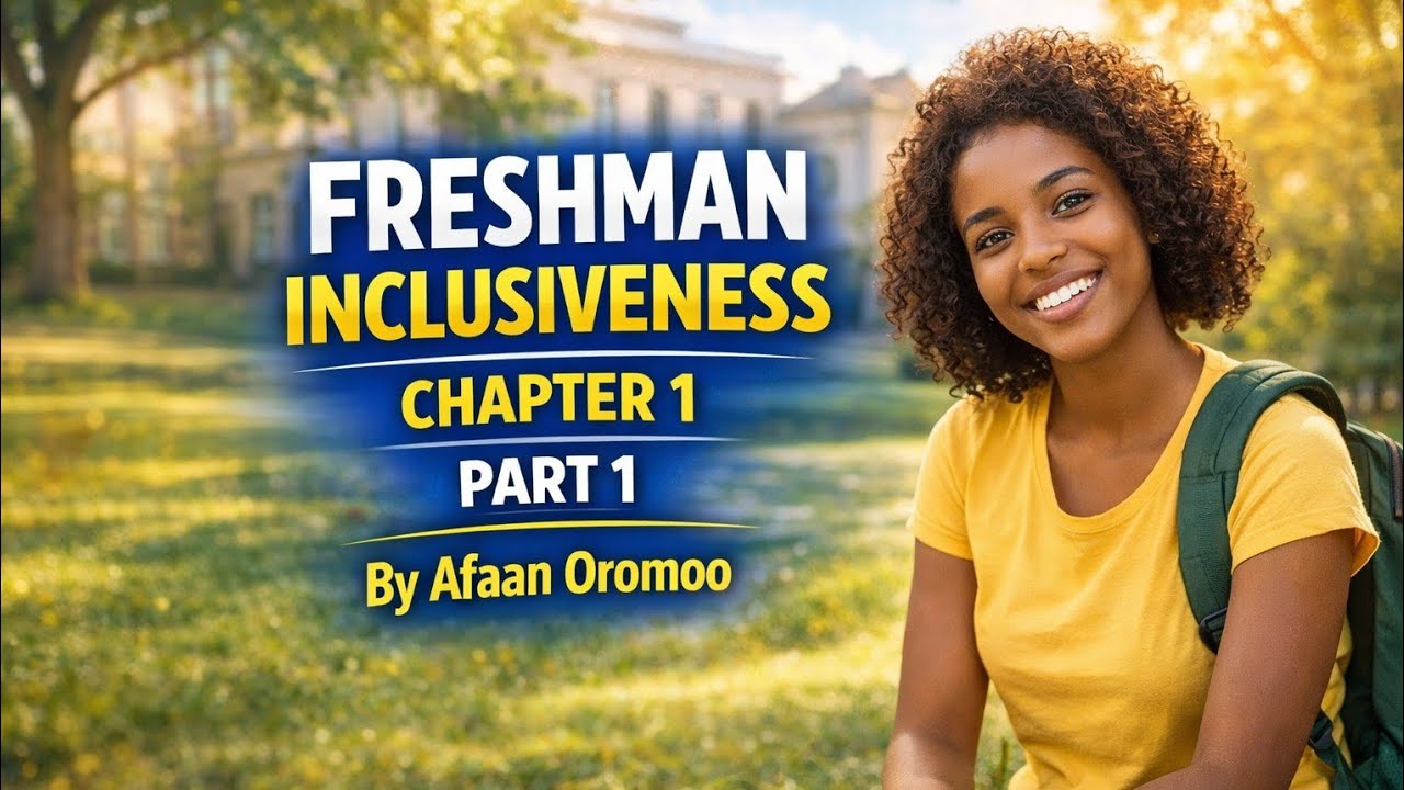 Freshman inclusiveness chapter one part one 