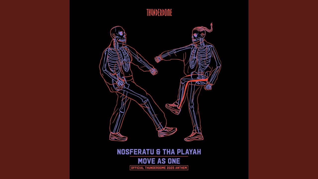 Move As One (Official Thunderdome 2025 Anthem)