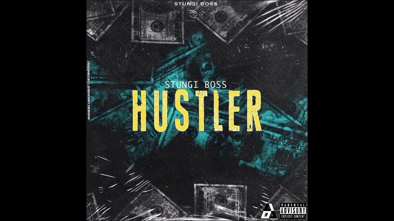 Stungi Boss -Hustler (Official Audio)