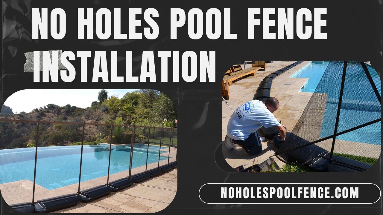 How to Install the No Holes Pool Fence - Step-by-Step Guide