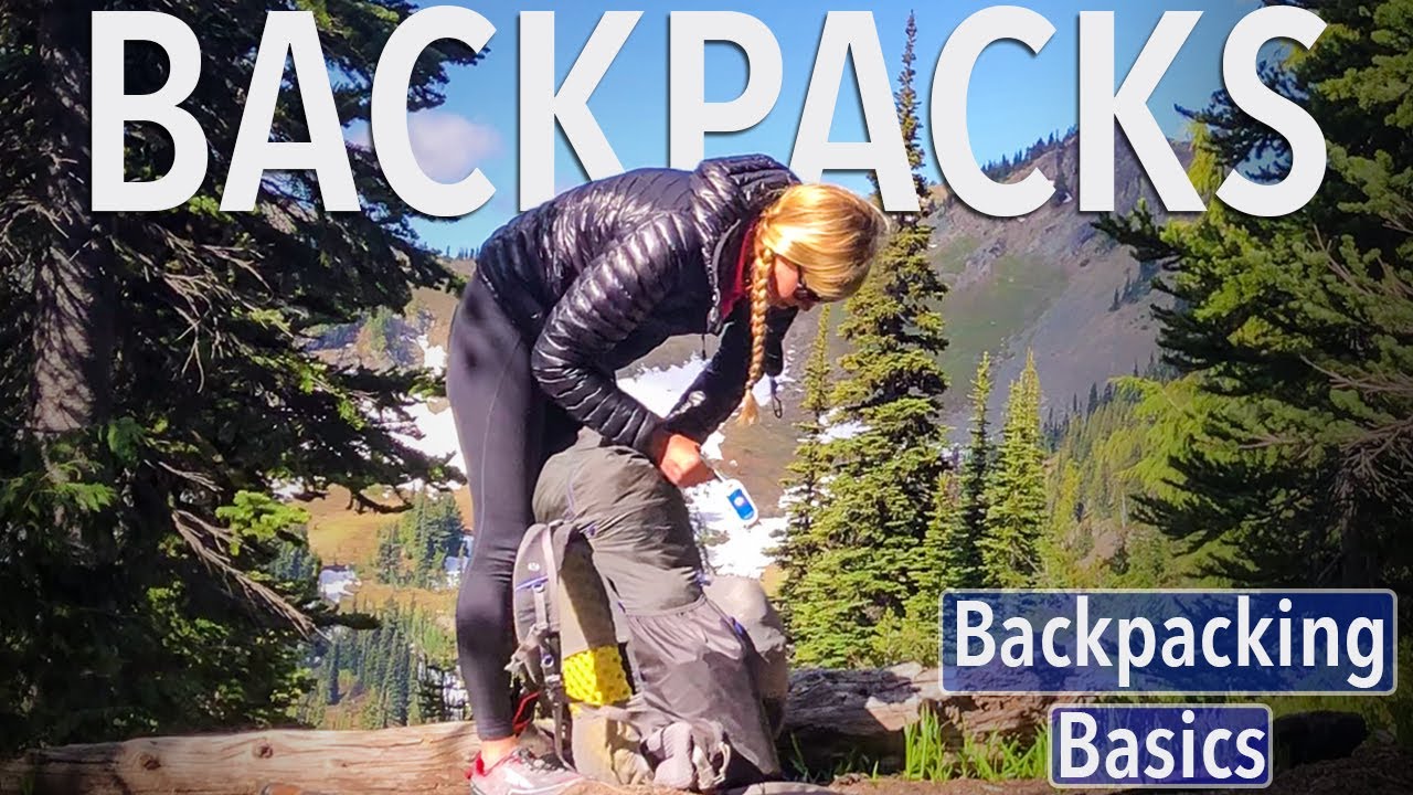 Buy the Right Backpack (and how to pack it)