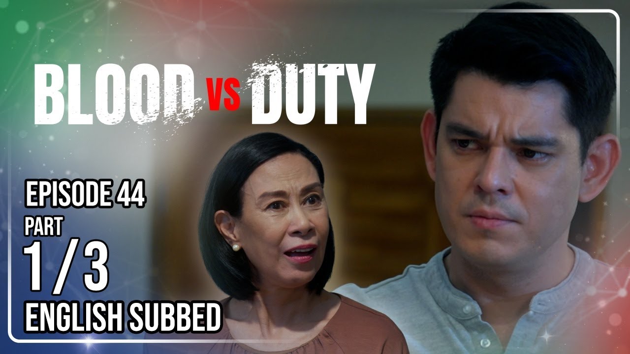Blood vs Duty | Episode 44 (1/3) | June 4, 2026