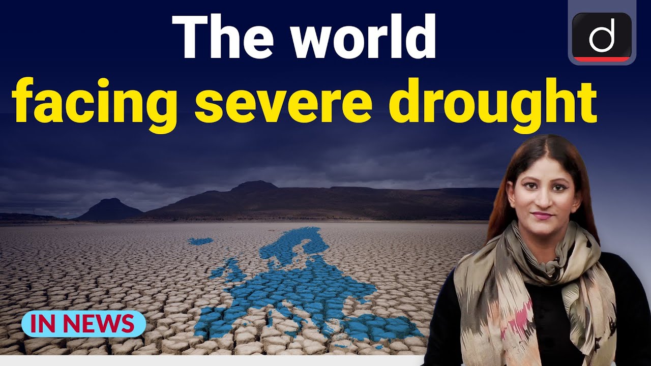 The world facing severe drought | IN NEWS I Drishti IAS  English