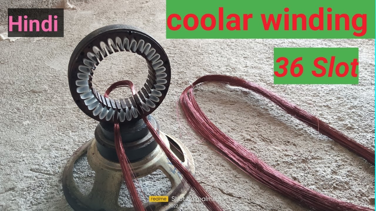 36 Slot cooler motar winding || 36 Slot cooler motar Data and connection in hindi