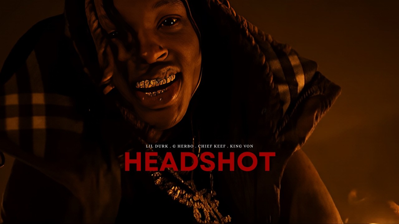 Lil Durk - Headshot (feat. G Herbo, Chief Keef, King Von)