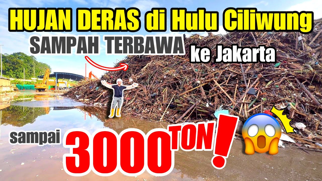 BANJIR BANDANG‼️SAMPAH REKOR DUNIA TINGKAT DEWA. SAMPAH KIRIMAN DARI HULU SANGAT MENGOTORI JAKARTA