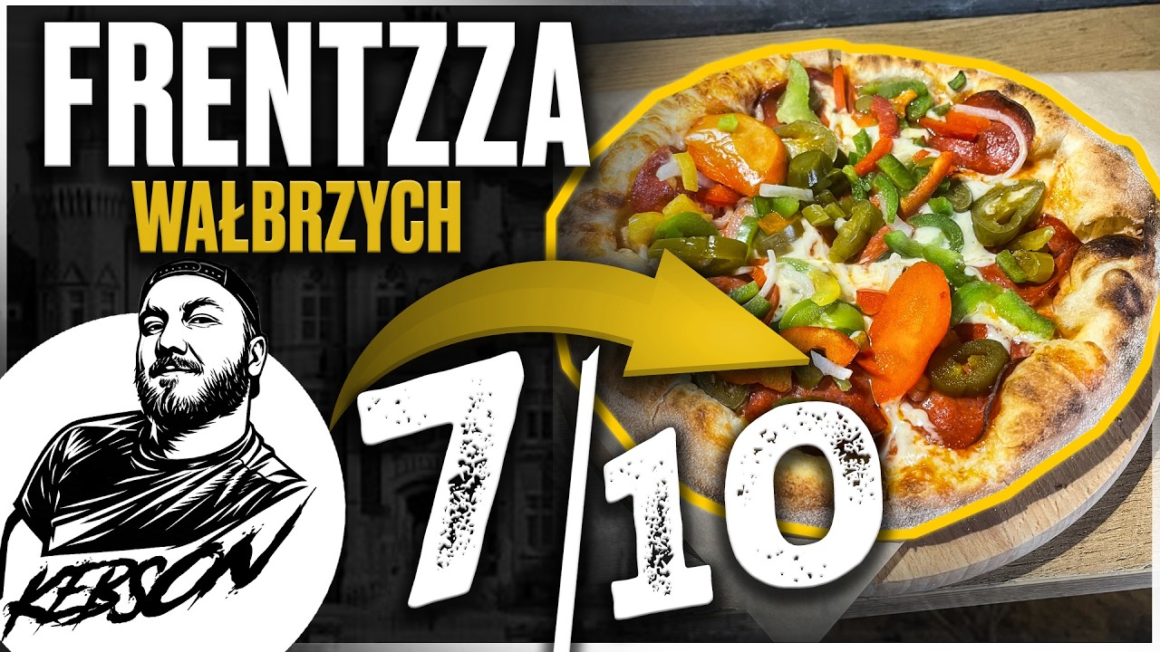 TU SERWUJĄ PIZZĘ, KT&Oacute;RA WYPALA TWARZ - FRENTZZA - WAŁBRZYCH