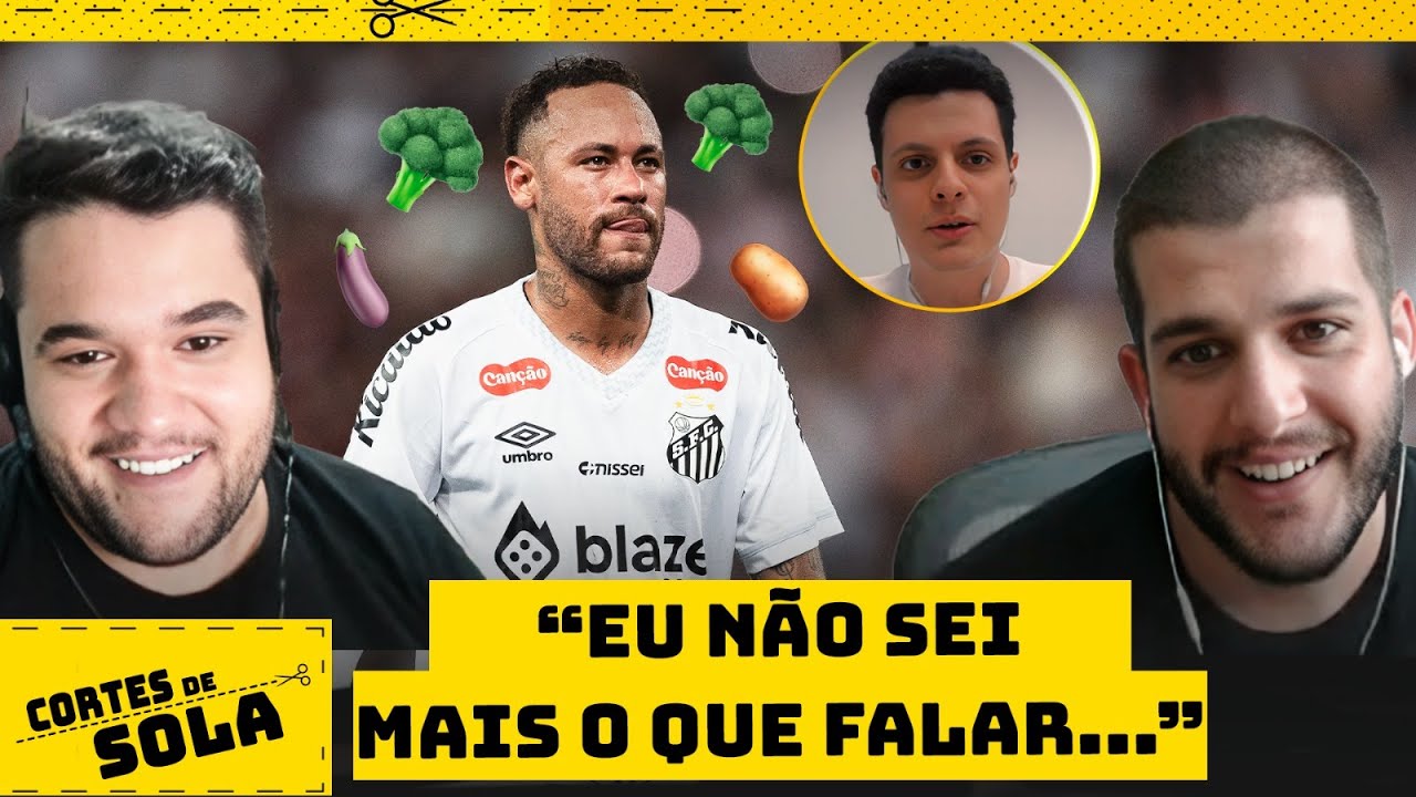 NEYMAR SER&Aacute; DESFALQUE EM JOGO FESTIVO E O V&Iacute;DEO SE TRANSFORMOU EM DISCUSS&Atilde;O SOBRE VEGETAIS KKKKK