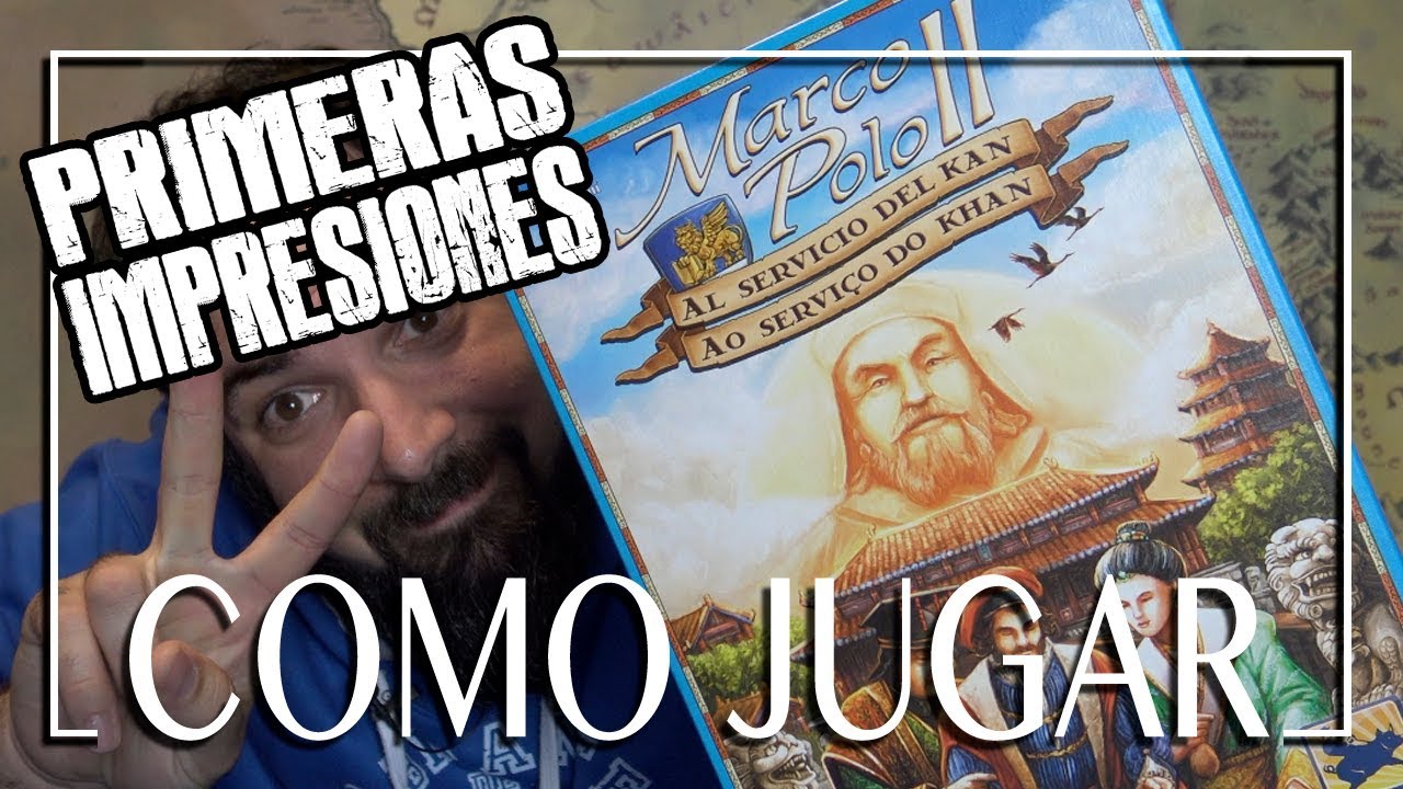 MARCO POLO 2 | COMO SE JUEGA Y PRIMERAS IMPRESIONES