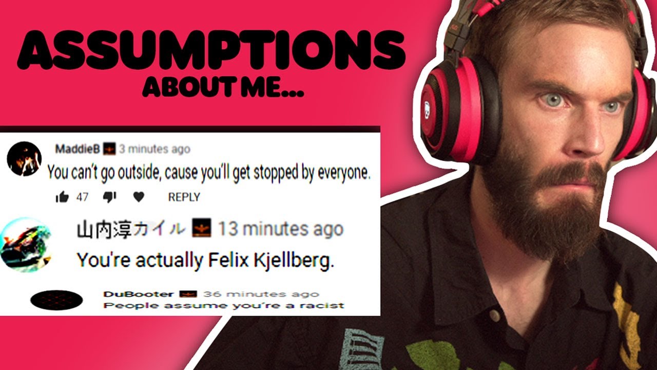 Assumptions About Me...