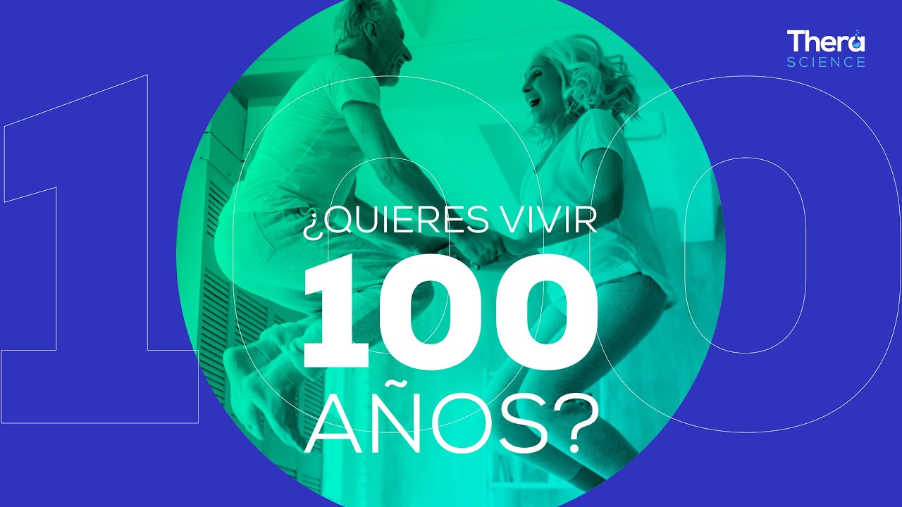 &iquest;Quieres vivir 100 a&ntilde;os? Revelan El Secreto De La Longevidad #TheraScience