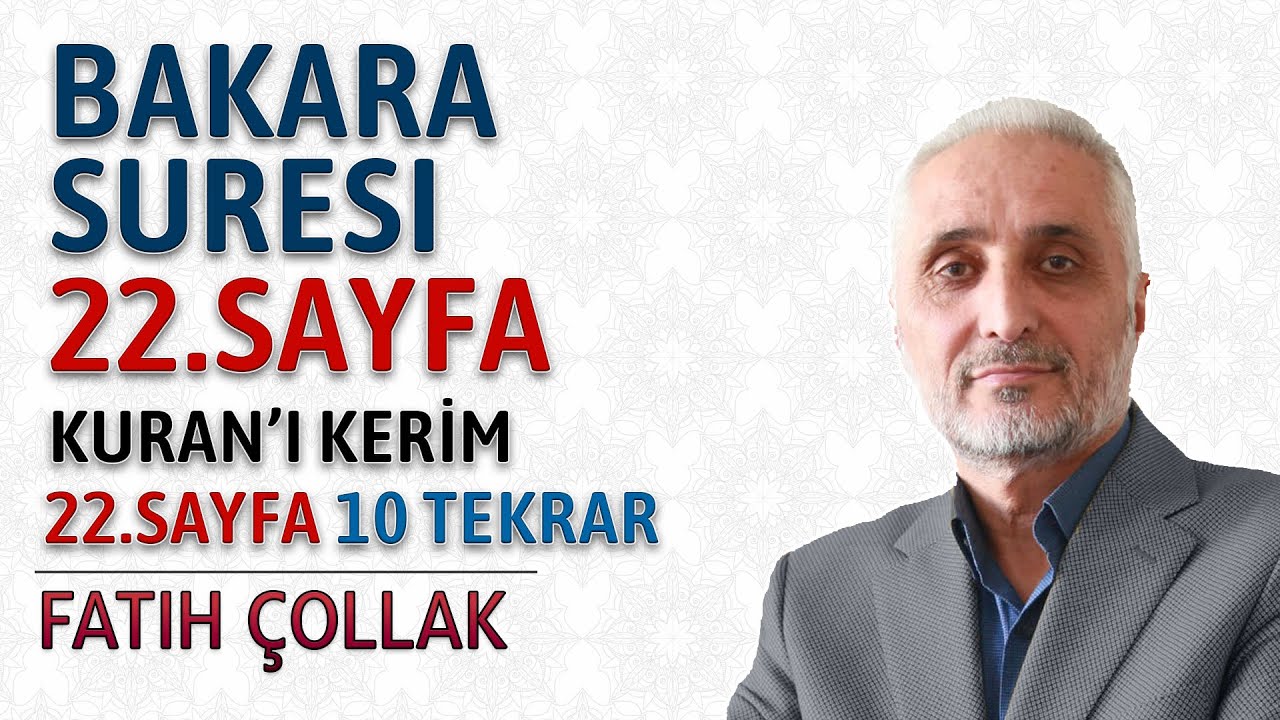 Bakara suresi 22.sayfa dinle ve oku Fatih Çollak (Bakara suresi 146 153) Kuranı Kerim 22.sayfa