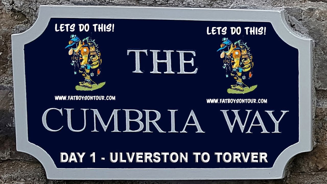 THE CUMBRIA WAY - LAKE DISTRICT - Day 1 of 7 - Ulverston to Torver