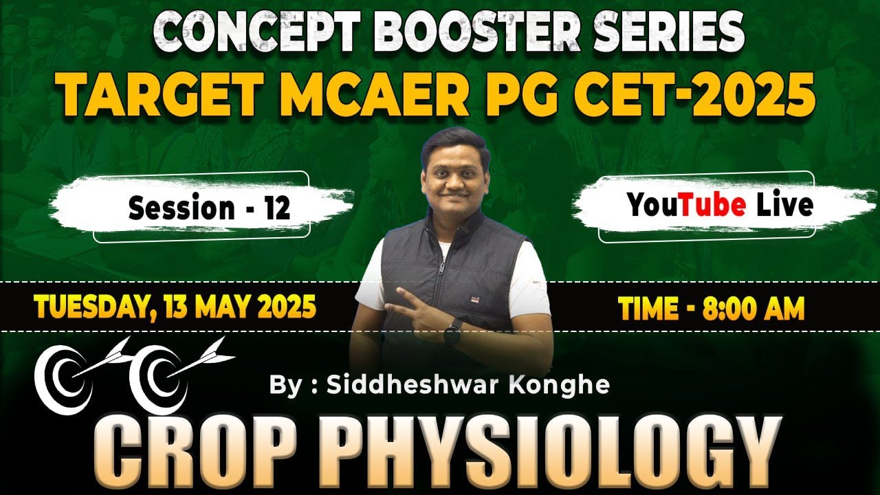 Concept Booster Series Target || MCAER PG CET - 2025 II Crop Physiology ll By :- Siddheshwar Konghe