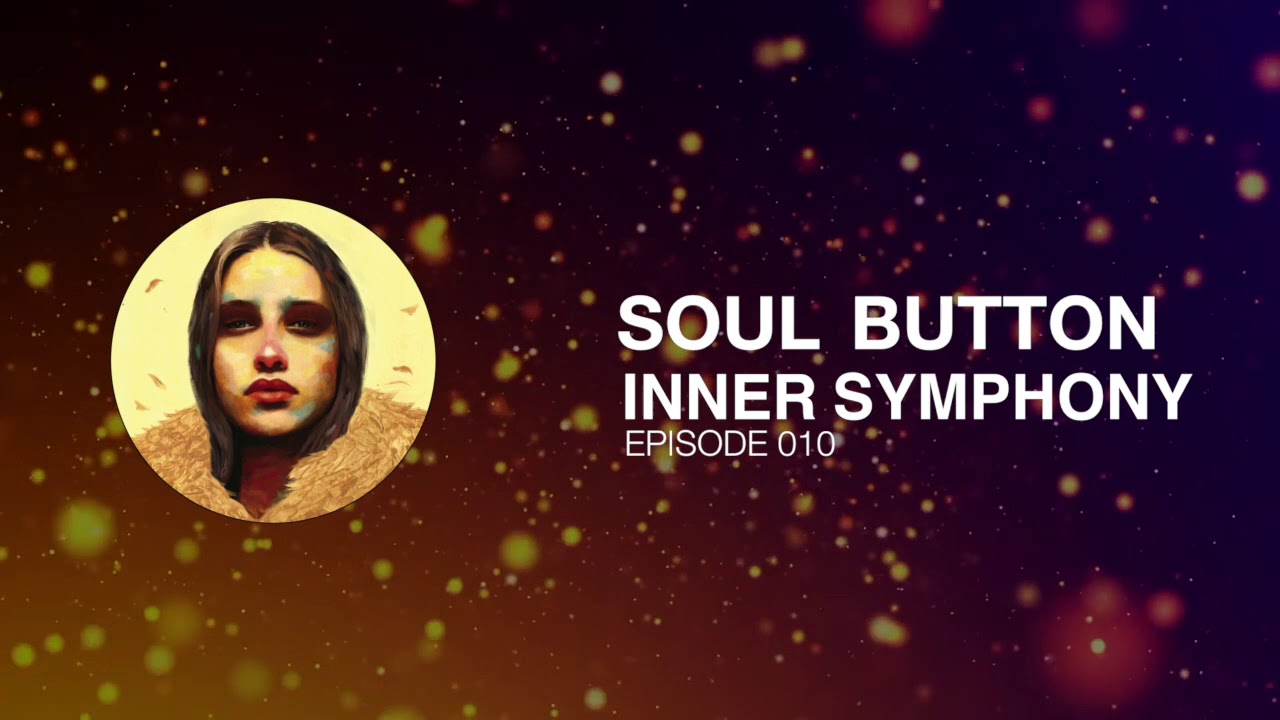 Soul Button - Inner Symphony #010