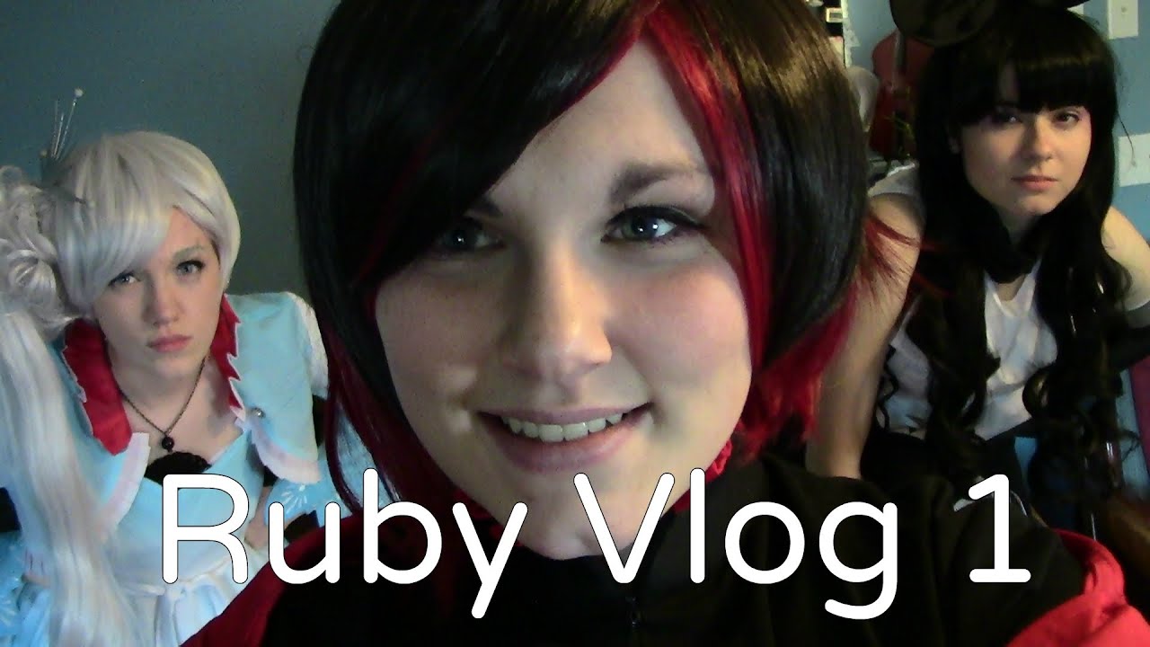 Ruby [RWBY] Vlog 1