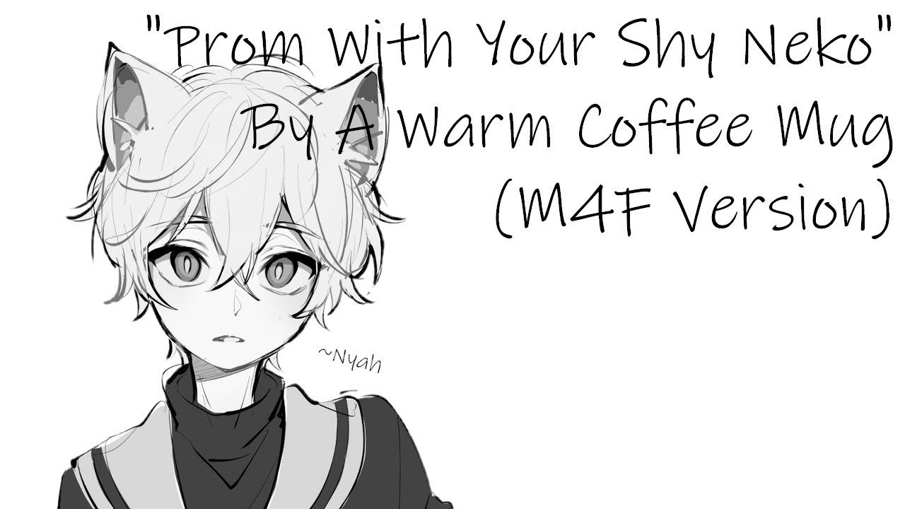 Prom With Your Shy Submissive Neko Crush [M4F] [Reverse Confession] [Friends To Lovers]