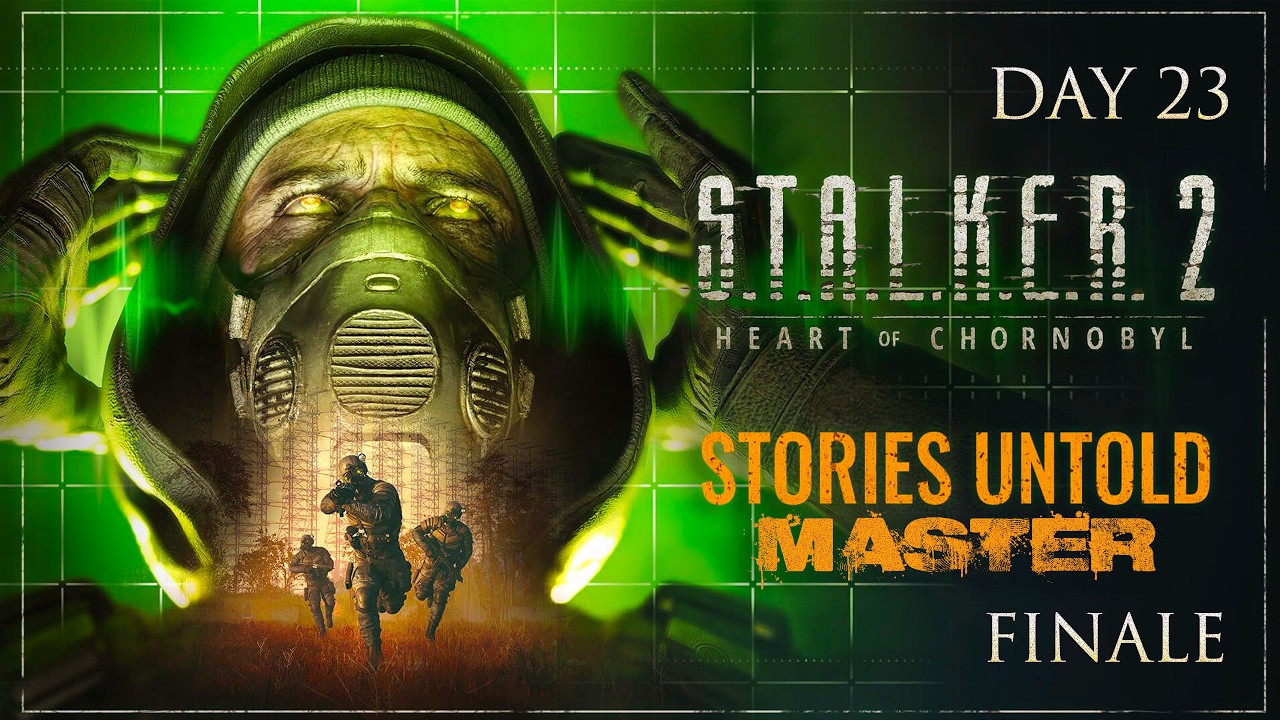 STALKER 2: MASTER DIFFICULTY DAY 23 FINALE