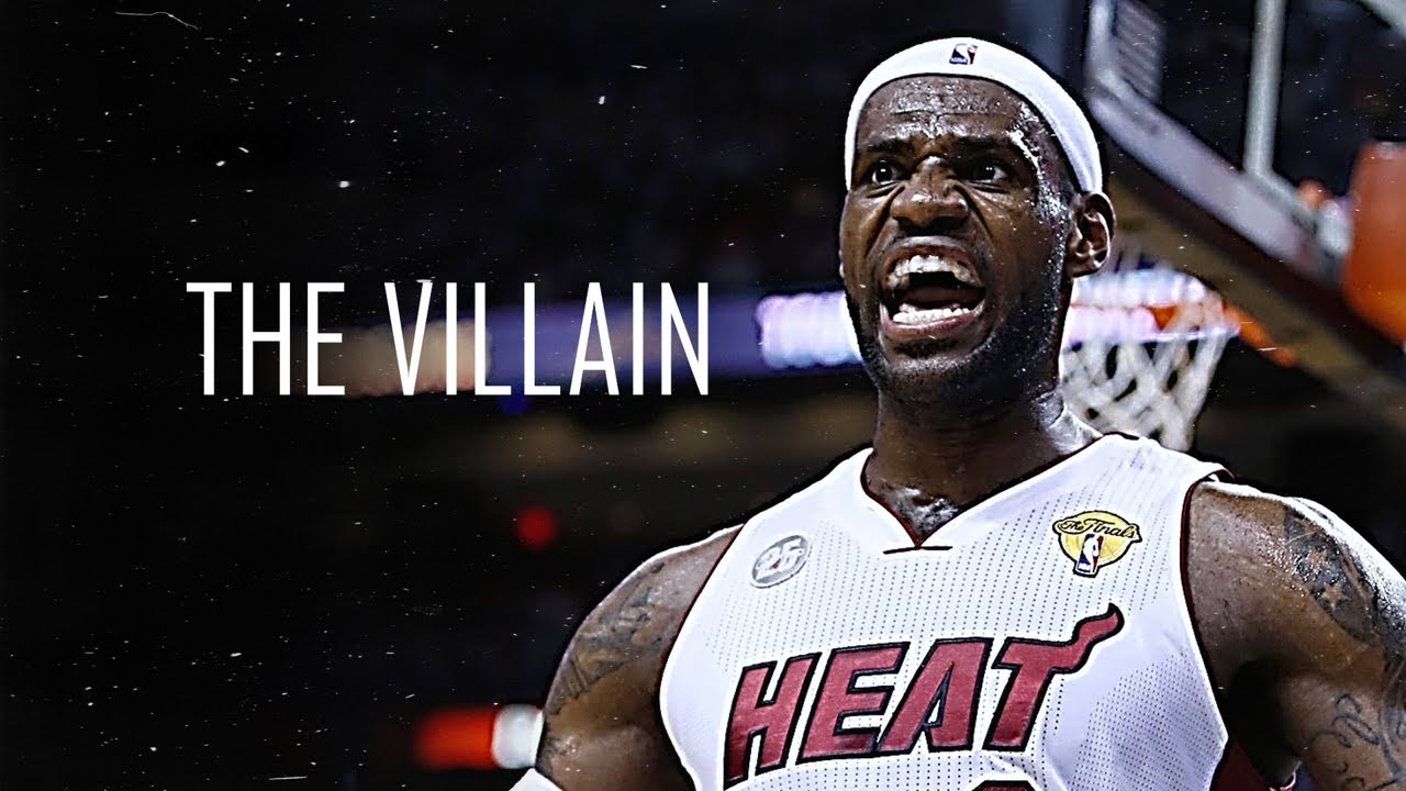 LeBron James | The Villain