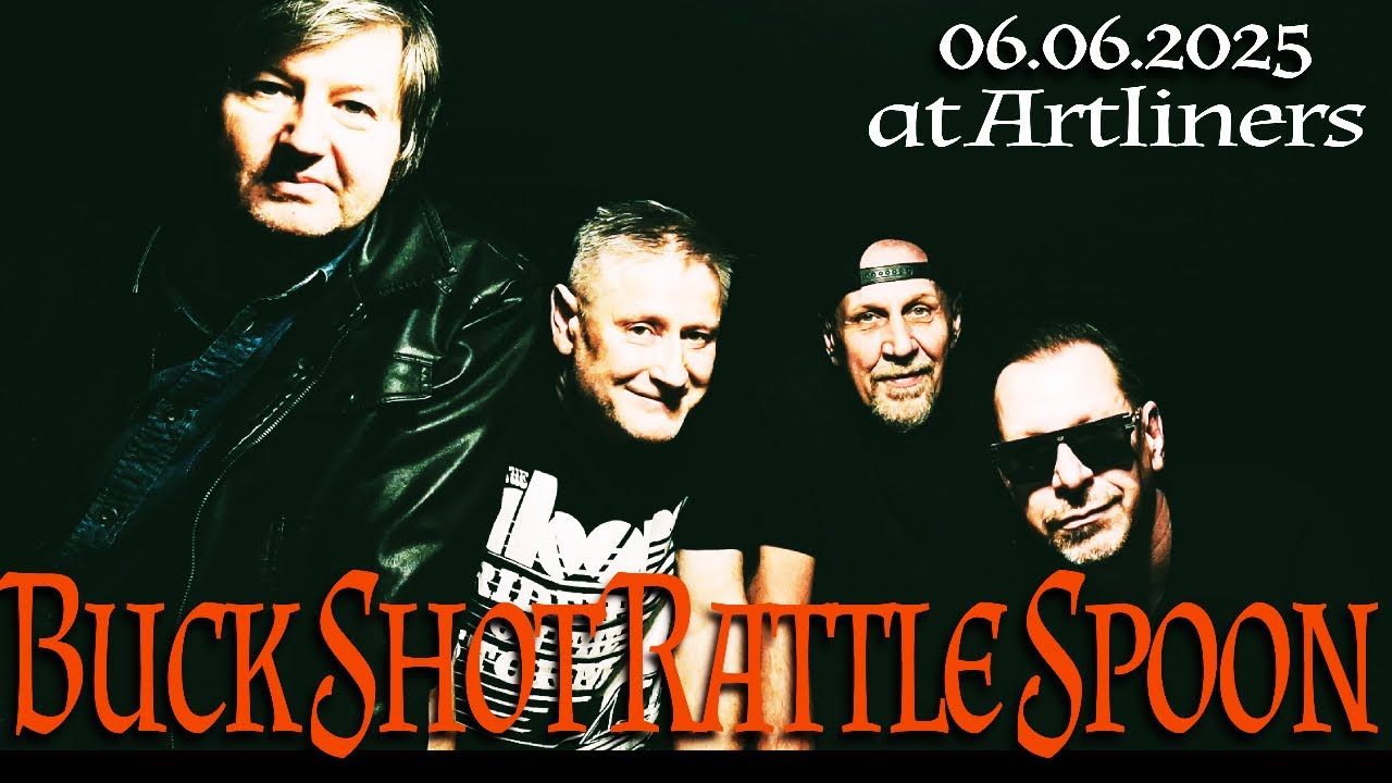 Buck Shot Rattle Spoon live at Artliners Berlin 06.06.2025