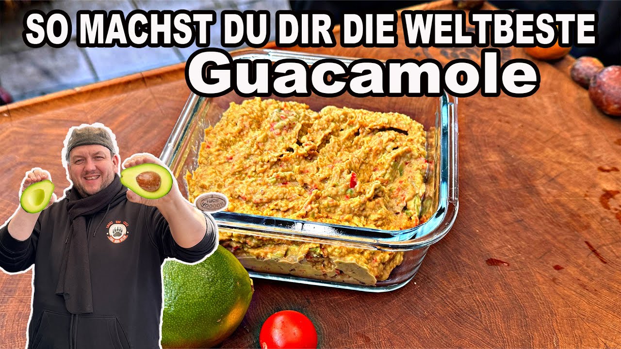 Die weltbeste Guacamole selbst gemacht ... | The BBQ BEAR