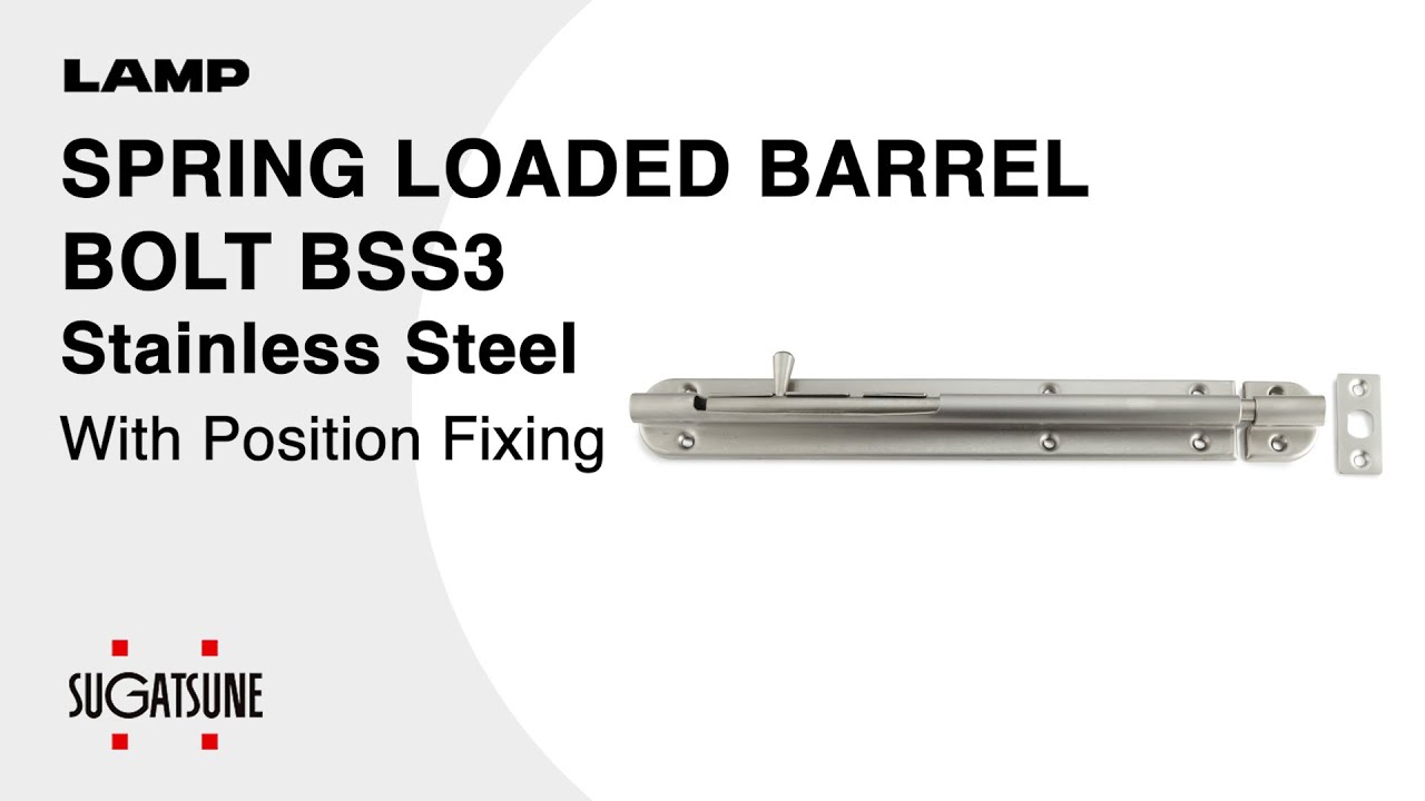 [QUICK DEMO] SPRING LOADED BARREL BOLT BSS3 Stainless Steel - Sugatsune Global