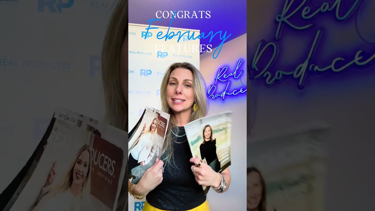 Congrats, February 2026 Wichita Real Producers Features