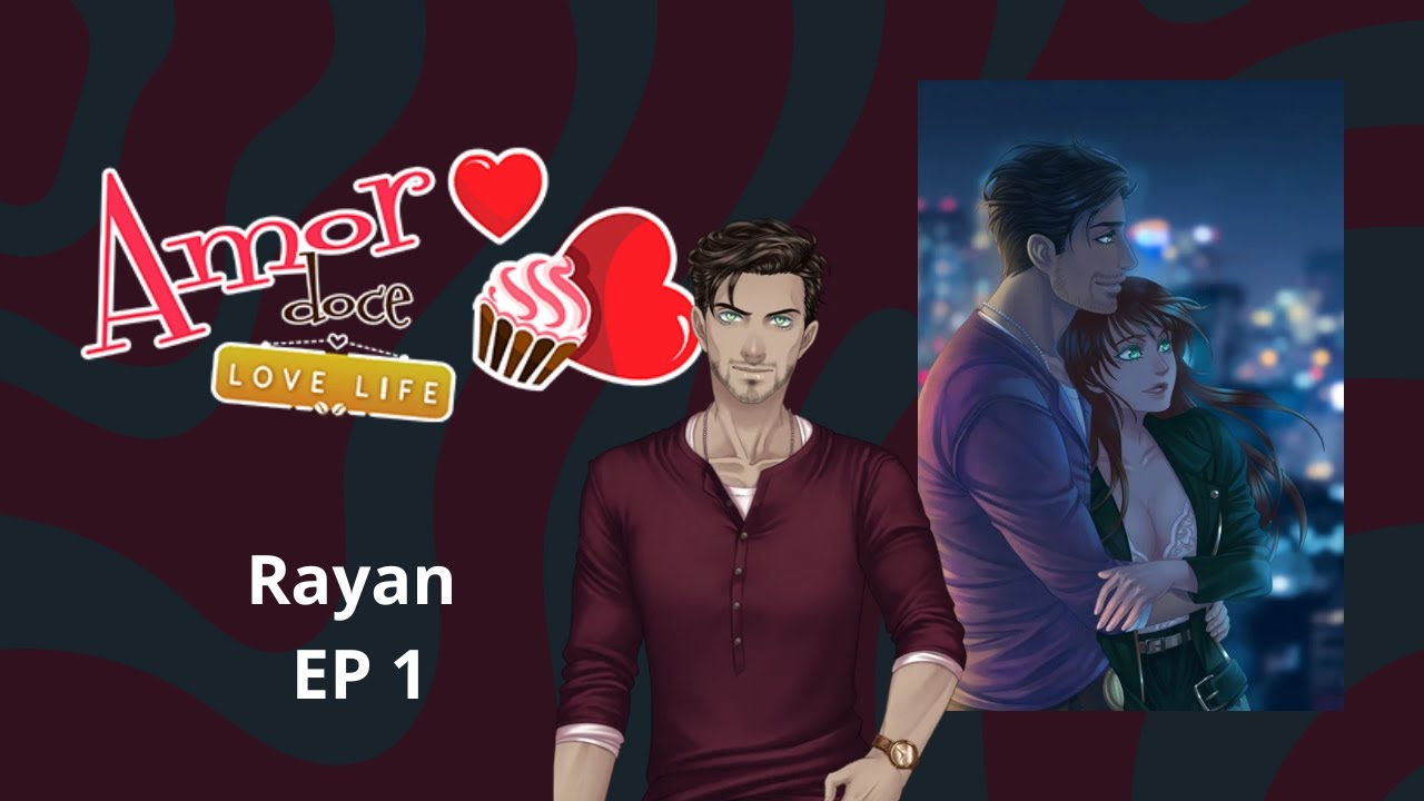 Love Life EP 1 - Rayan