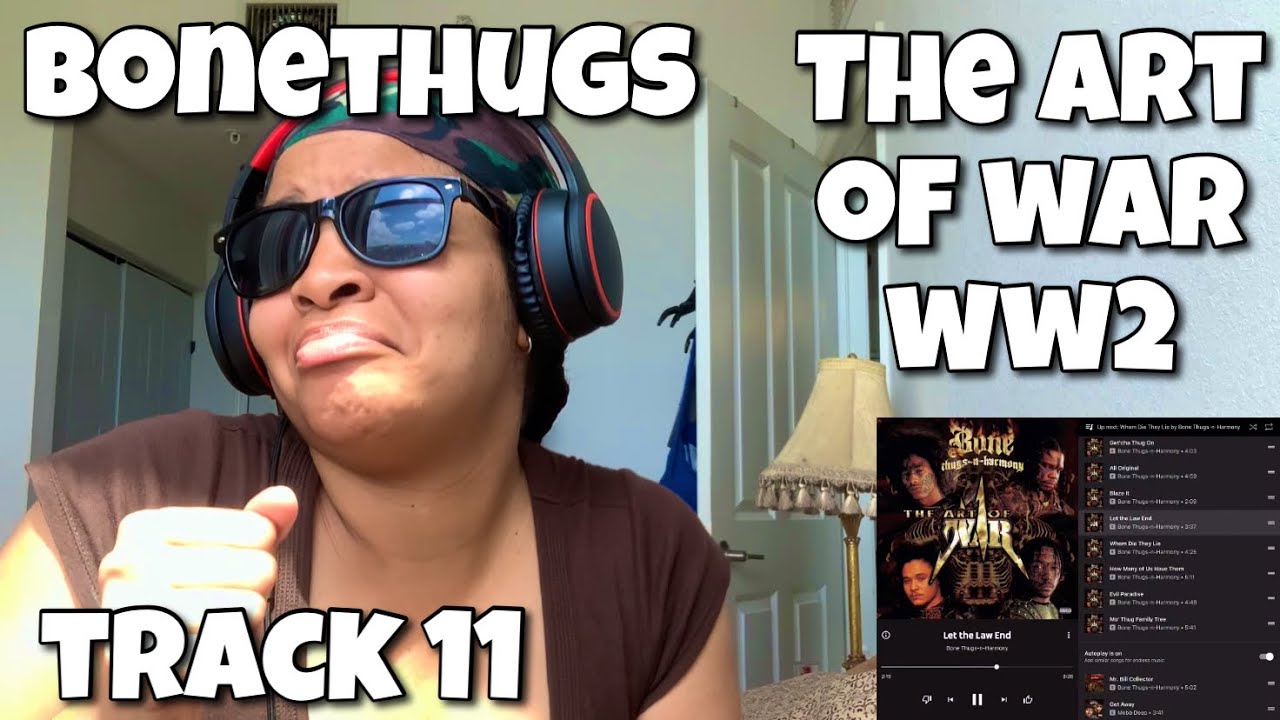 BONETHUGS N HARMONY “ THE ART OF WAR WW2 ALBUM REACTION “ LET THE LAW END “