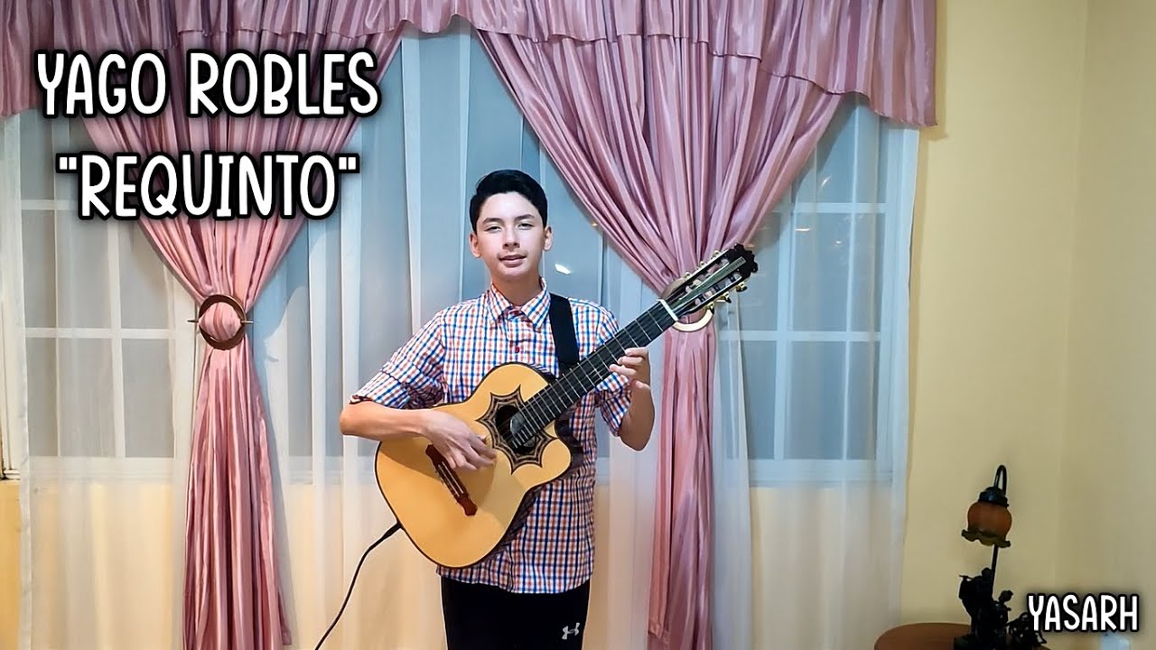 YAGO ROBLES - VALS FELICITACIÓN - (Requinto)