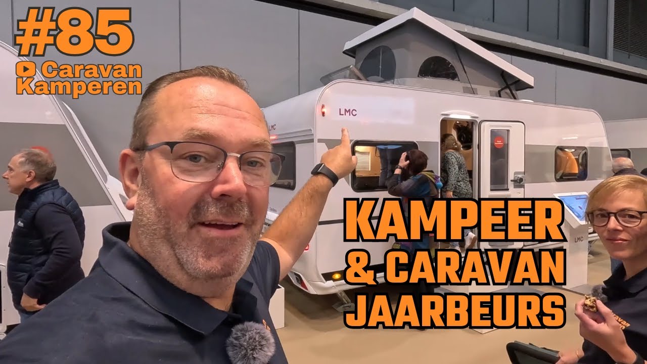 #vlog85 Prachtige Caravans op de Caravan & Kampeer Jaarbeurs 2024 DEEL 1