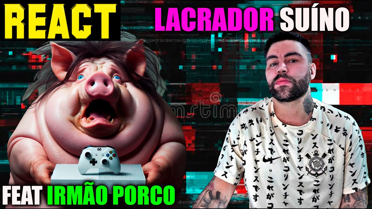 REACT IRMÃO PORCO MAMANDO NO CROSS