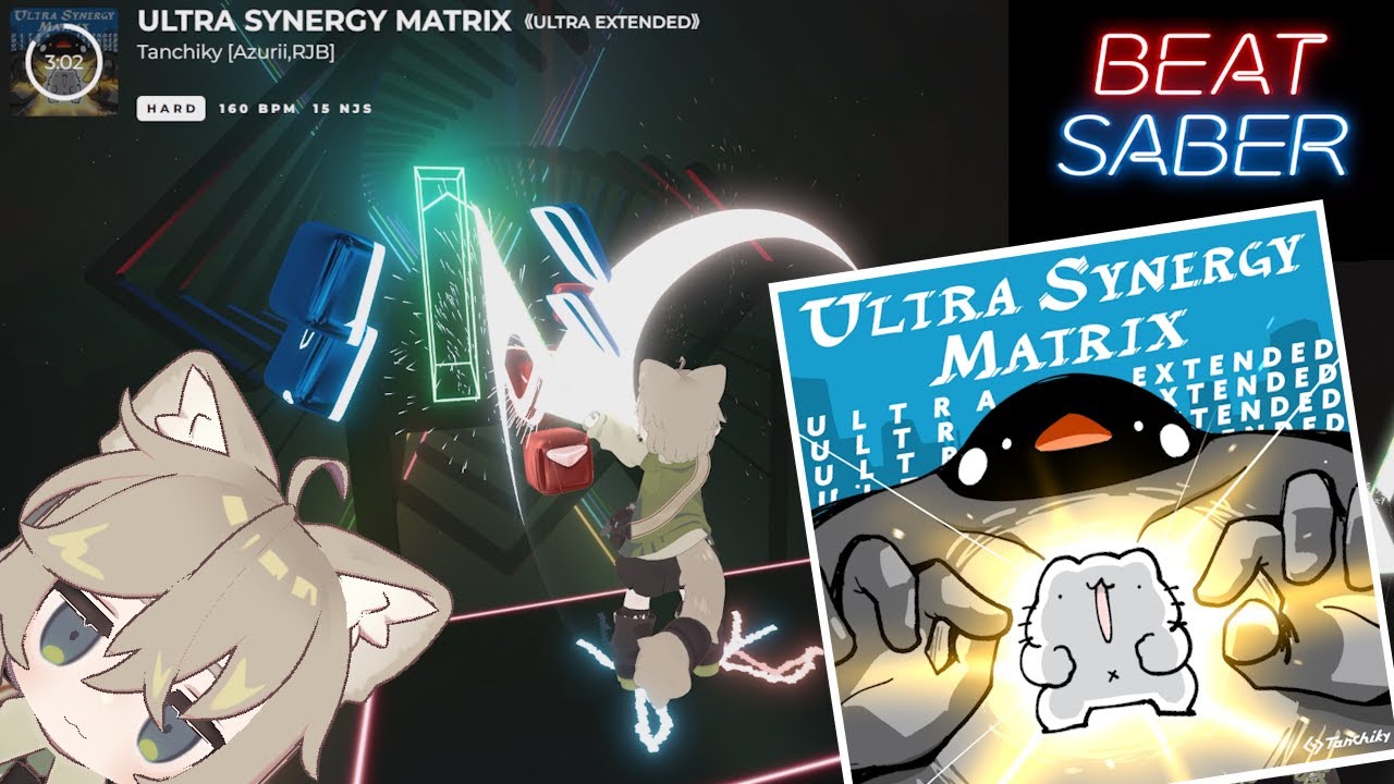 [Beat Saber] ★7.68 - ULTRA SYNERGY MATRIX《ULTRA EXTENDED》- Hard(1188/1201)