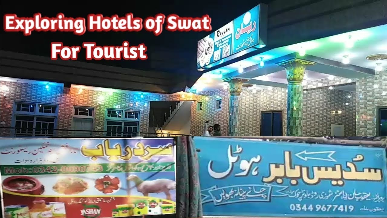 Exploring Hotels of Swat For Tourist, Swat, Kpk Pakistan