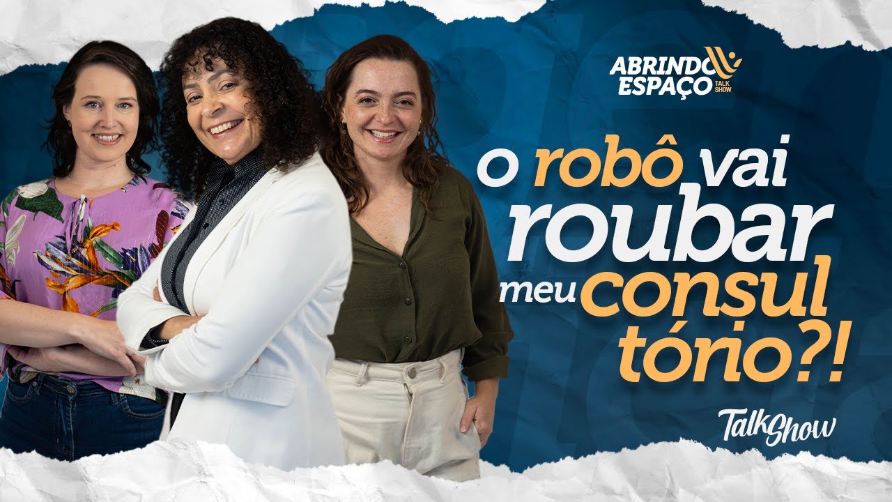 IAs vão substituir psicólogos? | Conversa real entre psicólogas (Abrindo Espaço #02)
