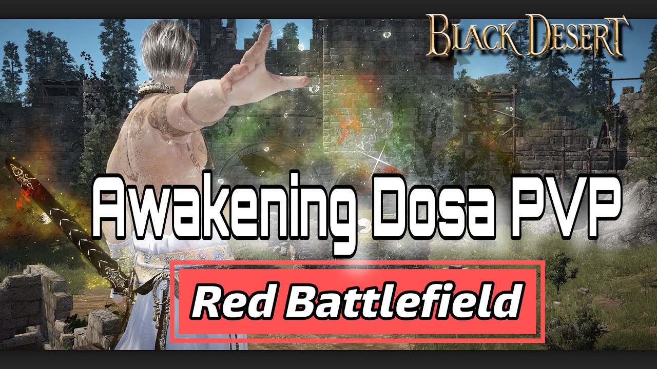[BDO]Awakening Dosa Red Battlefield AP985 PvP #9/黒い砂漠 覚醒ドーサ 赤の戦場 4K