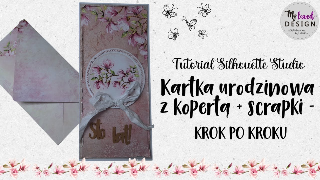 Kartka urodzinowa z kopertą + scrapki - tutorial Silhouette Studio