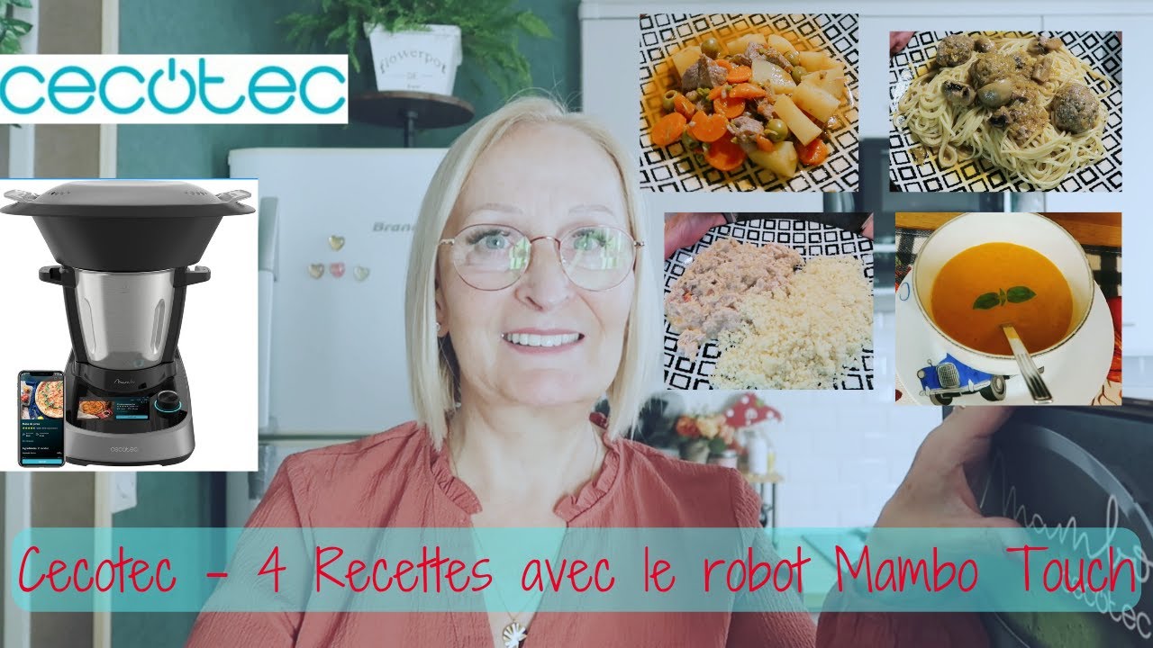 Cecotec - 4 Recettes au robot Mambo Touch