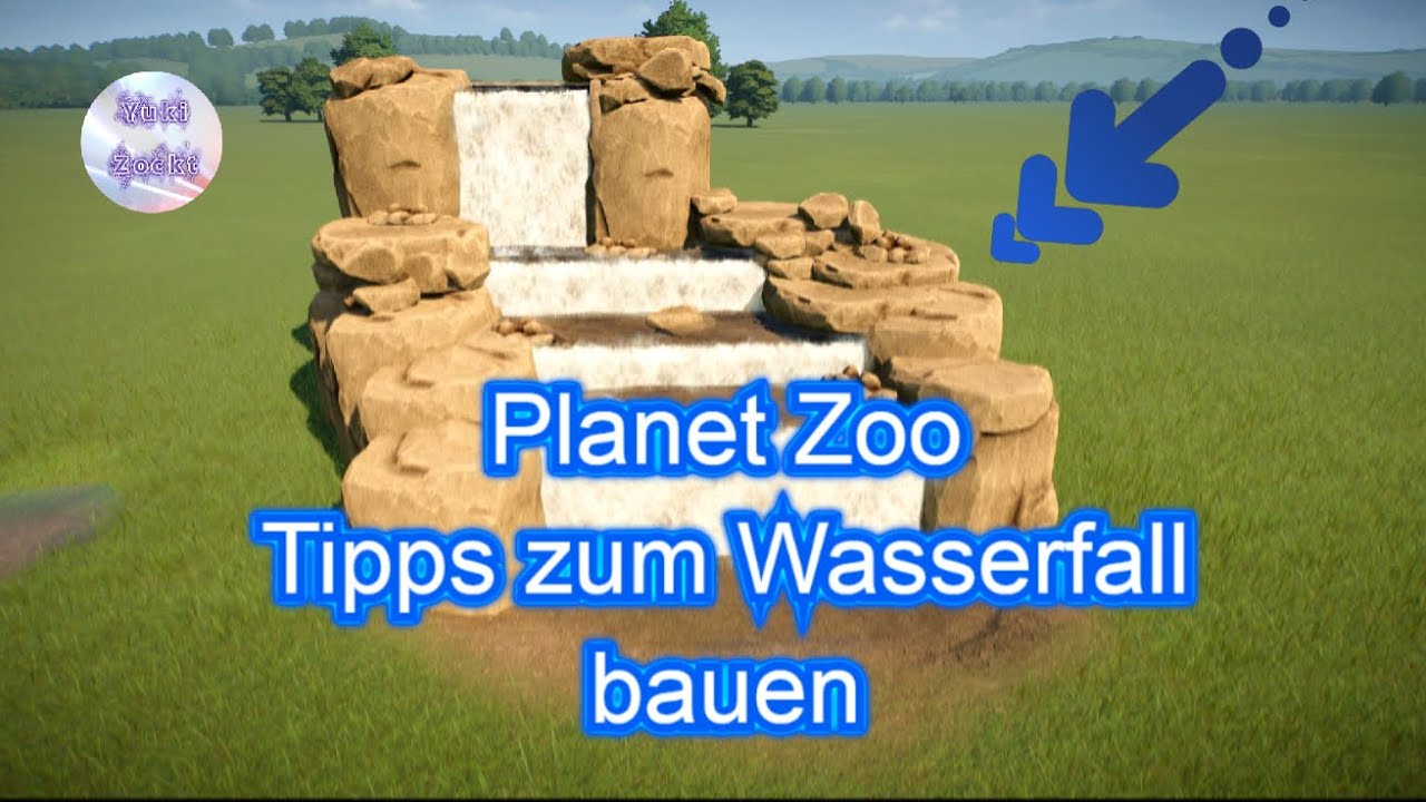 Planet Zoo Tipps zum Wasserfall bauen Tutorial lets play german